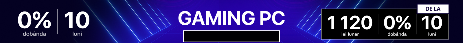Credit 0% | 10 luni banner Credit 0% | 10 luni banner